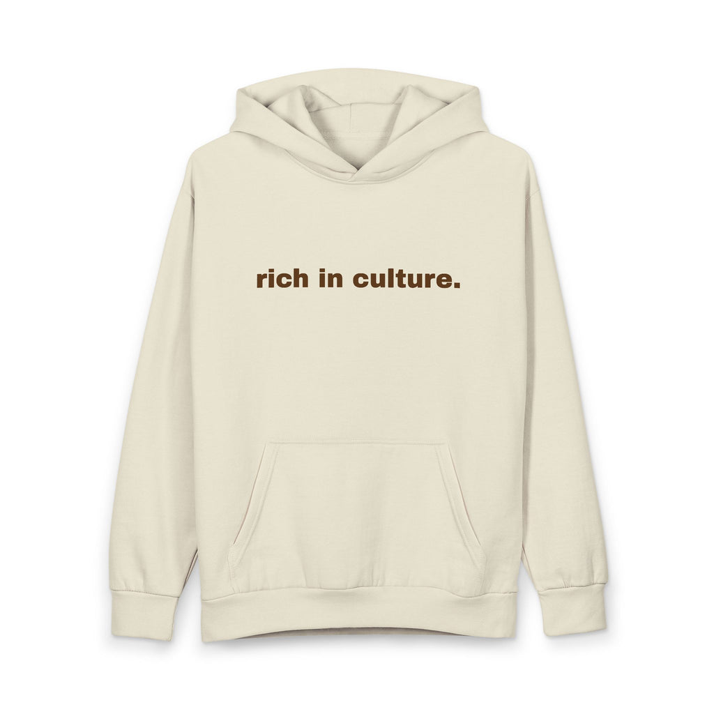 Rich in Culture Hoodie