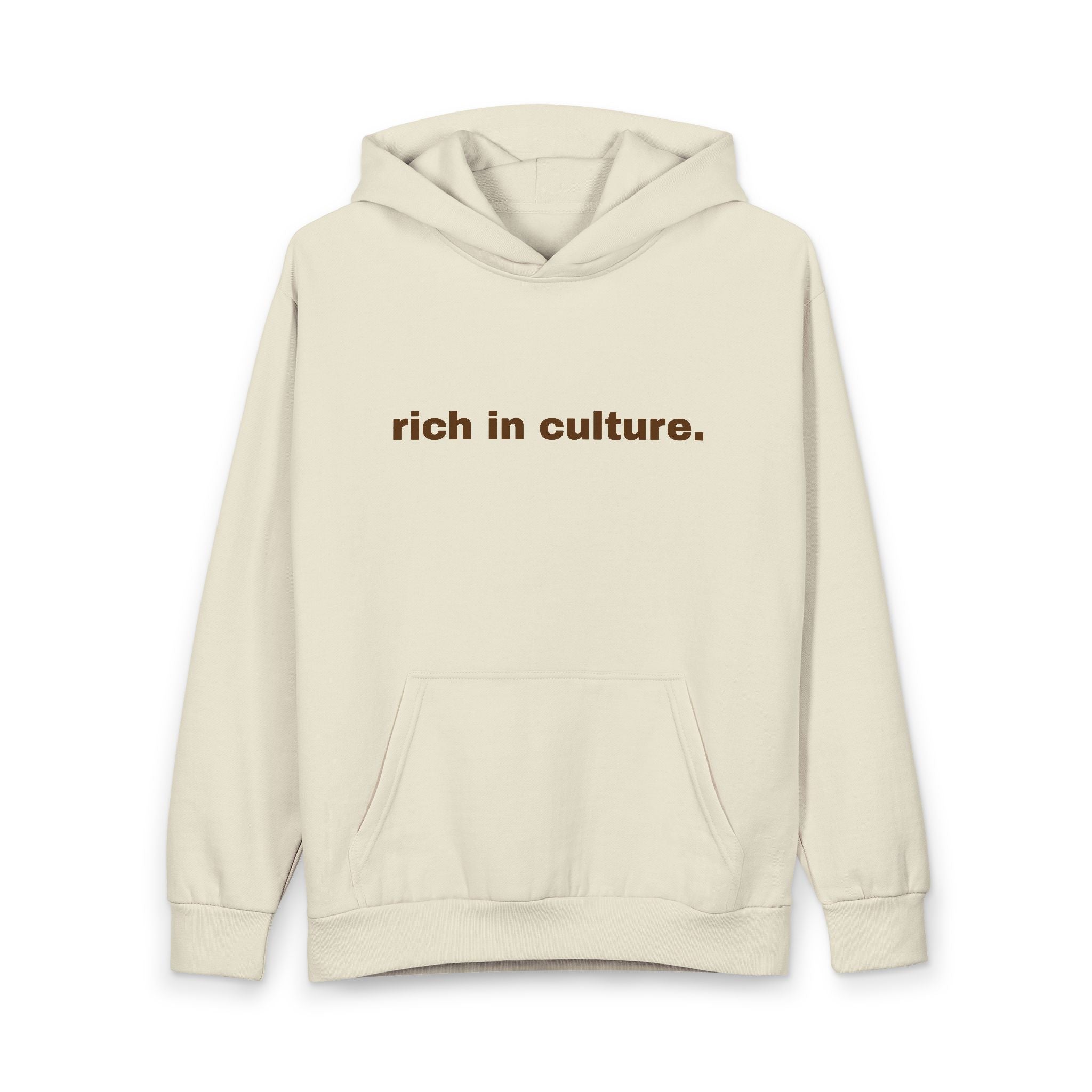 Rich in Culture Hoodie